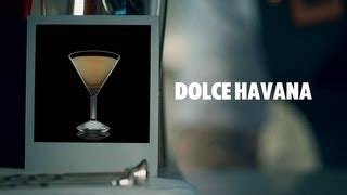 dolce havana recipe